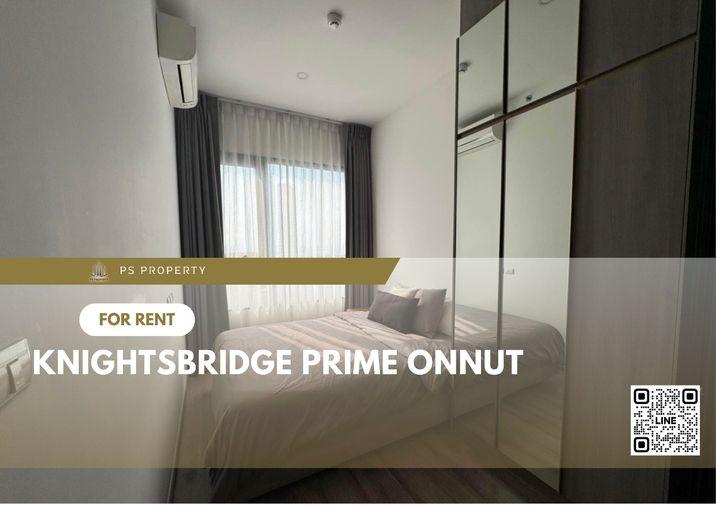 รูป ให้เช่า🔥Knightsbridge Prime Onnut🔥 เดินทางสะดวกใกล้ BTS อ่อนนุช เฟอร์นิเจอร์ เครื่องใช้ไฟฟ้าครบ - รูปที่ 1/10