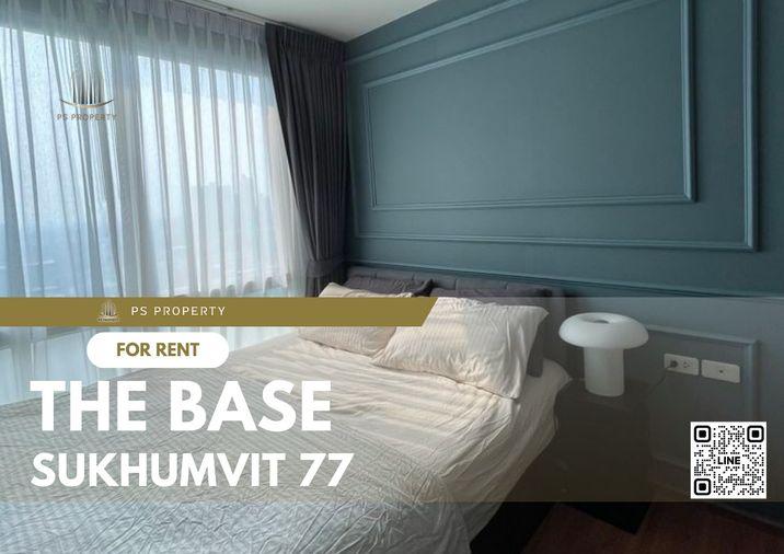 รูป ให้เช่า📌The Base Sukhumvit 77📌 รีโนเวทใหม่ทั้งห้อง เฟอร์นิเจอร์ เครื่องใช้ไฟฟ้าครบ ใกล้ BTS อ่อนนุช - รูปที่ 1/9