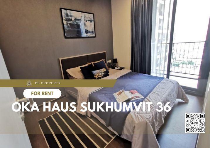รูป ให้เช่า 🌟 OKA HAUS Sukhumvit 36 🌟 เฟอร์นิเจอร์ และ เครื่องใช้ไฟฟ้าครบ ใกล้ BTS ทองหล่อ - รูปที่ 1/12