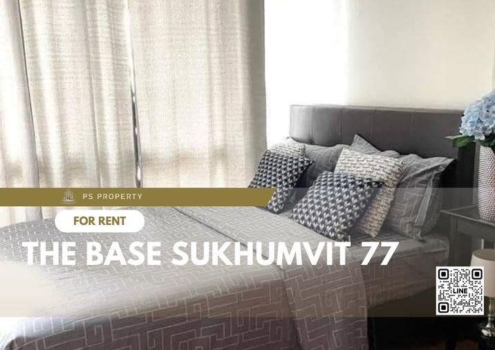 รูป ให้เช่า 🔥 The Base Sukhumvit 77 🔥 เฟอร์นิเจอร์ และ เครื่องใช้ไฟฟ้าครบ ใกล้ BTS อ่อนนุช - รูปที่ 1/8