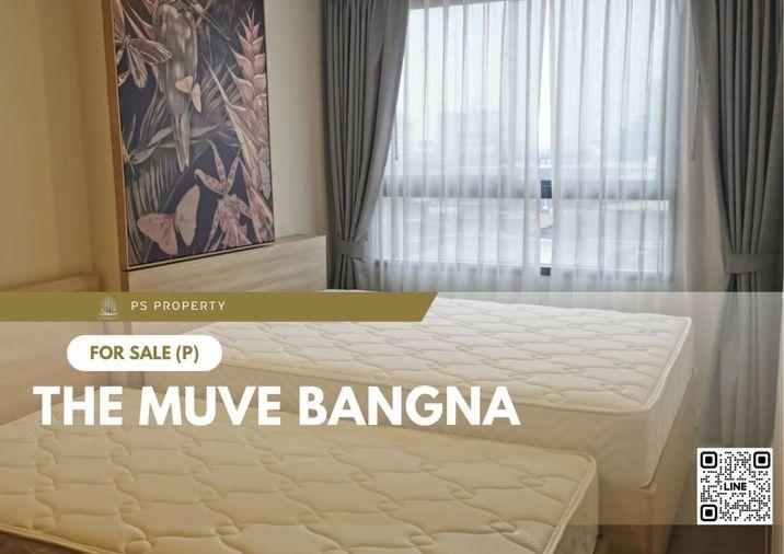 รูป ขายด่วน ✨ THE MUVE Bangna ✨ 2 ห้องนอน 2 ห้องน้ำ เฟอร์นิเจอร์ และ เครื่องใช้ไฟฟ้าครบ ใกล้ MEGA - รูปที่ 1/10