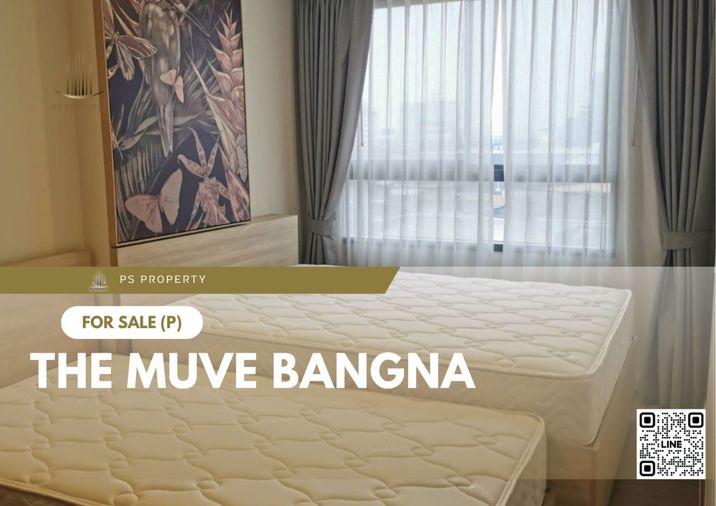 รูป ขายด่วน ✨ THE MUVE Bangna ✨ 2 ห้องนอน 2 ห้องน้ำ เฟอร์นิเจอร์ และ เครื่องใช้ไฟฟ้าครบ ใกล้ MEGA - รูปที่ 1/10