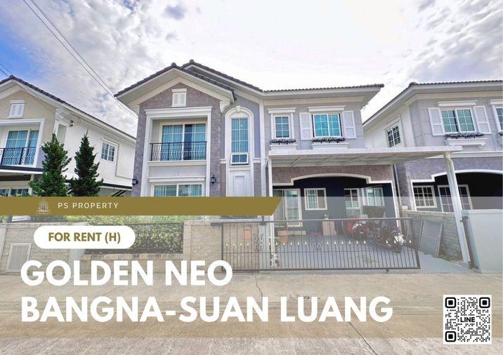 รูป บ้านเดี่ยวให้เช่า ✨ Golden Neo Bangna-Suan Luang ✨ 4 ห้องนอน 3 ห้องน้ำ  ปล่อยเช่าด่วน ‼️ บ้านว่างพร้อมอยู่ ราคาถูกที่สุดในโครงการ - รูปที่ 1/11