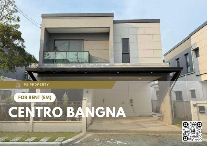 รูป บ้านเดี่ยวให้เช่า ✨ Centro Bangna ✨ 3 ห้องนอน 3 ห้องน้ำ เฟอร์นิเจอร์ และ เครื่องใช้ไฟฟ้าครบ  - รูปที่ 1/11