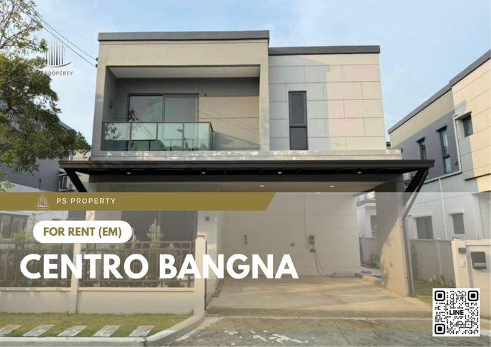 รูป บ้านเดี่ยวให้เช่า ✨ Centro Bangna ✨ 3 ห้องนอน 3 ห้องน้ำ เฟอร์นิเจอร์ และ เครื่องใช้ไฟฟ้าครบ - รูปที่ 1/11