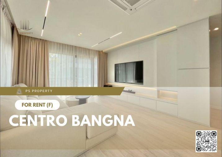 รูป บ้านเดี่ยวให้เช่า ✨ Centro Bangna ✨ 4 ห้องนอน 4 ห้องน้ำ เฟอร์นิเจอร์ และ เครื่องใช้ไฟฟ้าครบ - รูปที่ 1/9