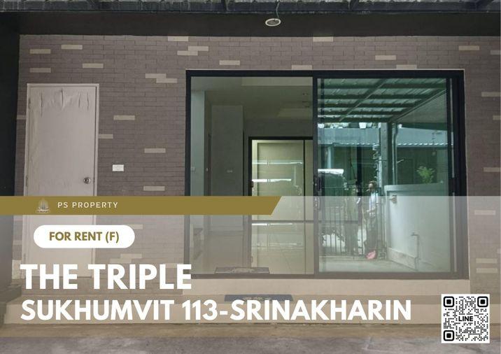 รูป ทาวน์เฮ้าส์ให้เช่า 🔥 The Triple Sukhumvit 113-Srinakharin 🔥 3 ห้องนอน 3 ห้องน้ำ บ้านเปล่า - รูปที่ 1/9