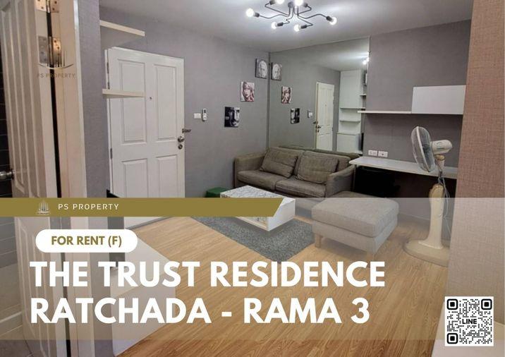picture For rent ✨ The Trust Residence Ratchada - Rama 3 ✨ Fully furnished and equipped, opposite Central Rama 3 - 1/9