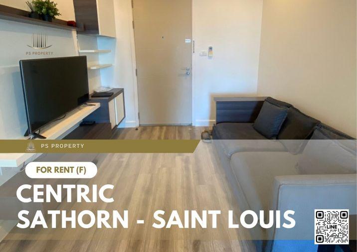 รูป ให้เช่า 🔥 Centric Sathorn - Saint Louis 🔥 เฟอร์นิเจอร์ และ เครื่องใช้ไฟฟ้าครบ ใกล้ BTS เซนต์หลุยส์ - รูปที่ 1/11