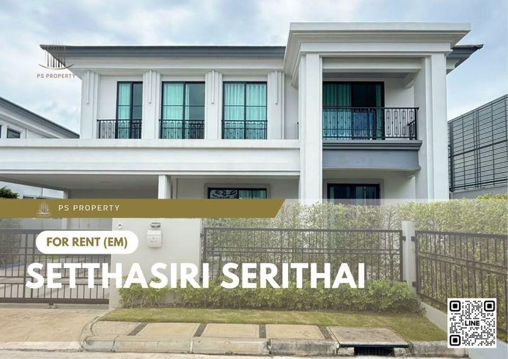 picture For Rent ðĨ Setthasiri Serithai ðĨ 4 Bedrooms, 4 Bathrooms, Fully Furnished and Equipped with Appliances. - 1/11