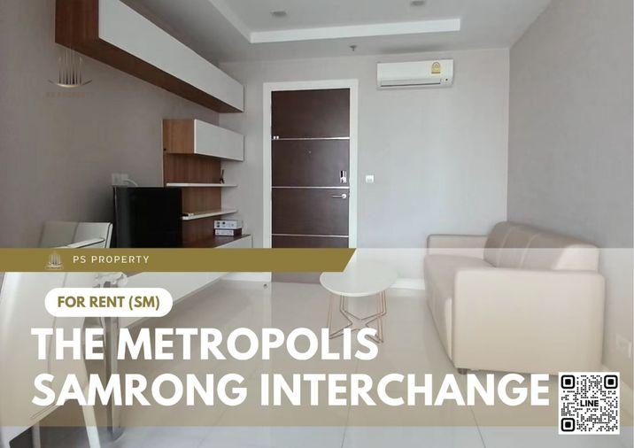 รูป ให้เช่า ✨ The Metropolis Samrong Interchange ✨ ใกล้ BTS สำโรง เฟอร์นิเจอร์ และ เครื่องใช้ไฟฟ้าครบ - รูปที่ 1/9