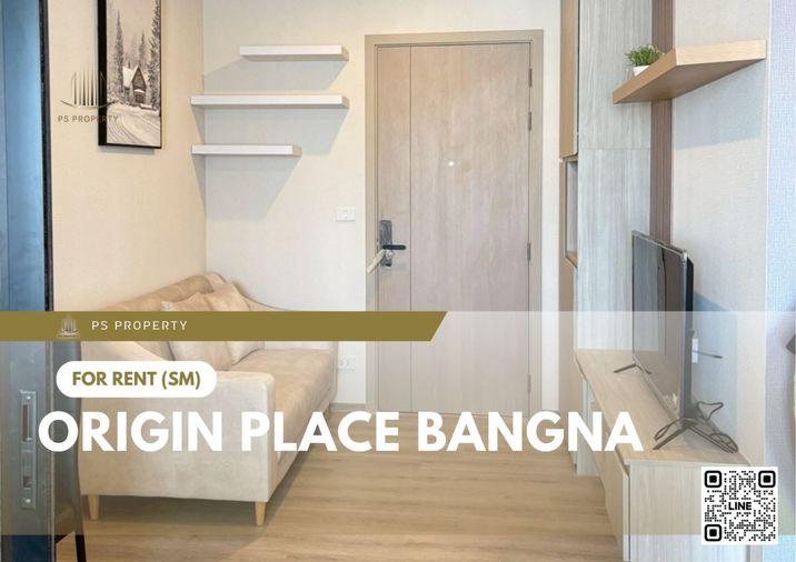 รูป ให้เช่า ✨ Origin place bangna ✨ เฟอร์นิเจอร์ และ เครื่องใช้ไฟฟ้าครบ ใกล้ MRT ศรีเอี่ยม - รูปที่ 1/5
