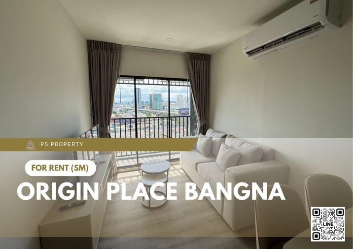 รูป ให้เช่า 📍 Origin place bangna 📍 คอนโดใหม่แกะกล่อง พร้อมเข้าอยู่ทันที ฟรี WiFi! - รูปที่ 1/11