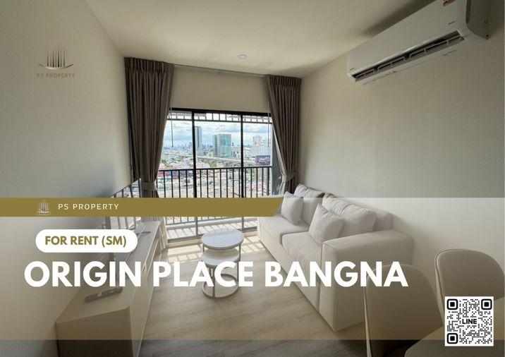 รูป ให้เช่า 📍 Origin place bangna 📍 คอนโดใหม่แกะกล่อง พร้อมเข้าอยู่ทันที ฟรี WiFi! - รูปที่ 1/11