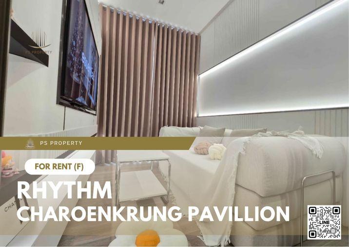 รูป ให้เช่า ✨ RHYTHM CHAROENKRUNG PAVILLION ✨ เฟอร์นิเจอร์ และ เครื่องใช้ไฟฟ้าครบ ใกล้ BTS สะพานตากสิน - รูปที่ 1/8