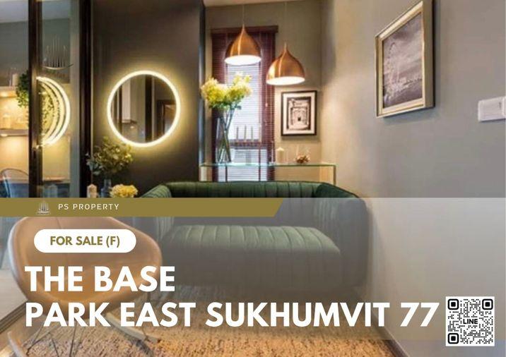 รูป ขายด่วน ✨ The Base Park East Sukhumvit 77 ✨ เฟอร์นิเจอร์ และ เครื่องใช้ไฟฟ้าครบ btอ่อนนุช - รูปที่ 1/8