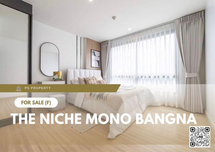 รูป ขายด่วน 🔥 The Niche Mono Bangna 🔥 ตกแต่งสวยครบ เดินทางสะดวก ใกล้ BTS บางนา - รูปที่ 1/11