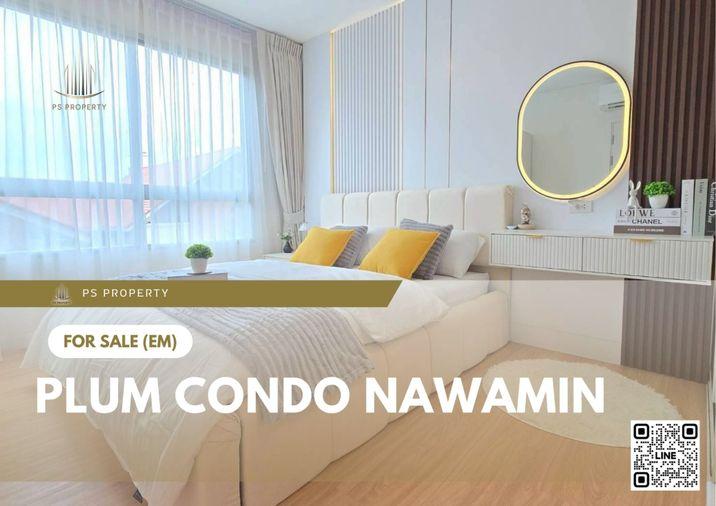 รูป ขายด่วน 🔥 Plum Condo Nawamin 🔥 เฟอร์นิเจอร์ และ เครื่องใช้ไฟฟ้าครบ ใกล้ MRT สายสีชมพู - รูปที่ 1/18