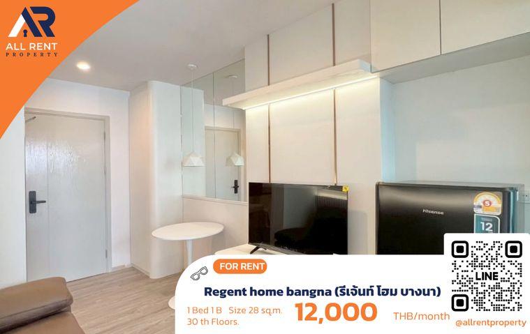 รูป FB	0726-126	Regent home bangna (รีเจ้นท์ โฮม บางนา)	บางนา	บางนา	12,000	1 Bed 1 B	28	30	A - รูปที่ 1/12