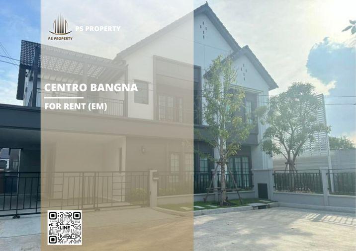 รูป บ้านเดี่ยวให้เช่า ✨ Centro Bangna ✨ 4 ห้องนอน 5 ห้องน้ำ เฟอร์นิเจอร์ และ เครื่องใช้ไฟฟ้าครบ  - รูปที่ 1/20