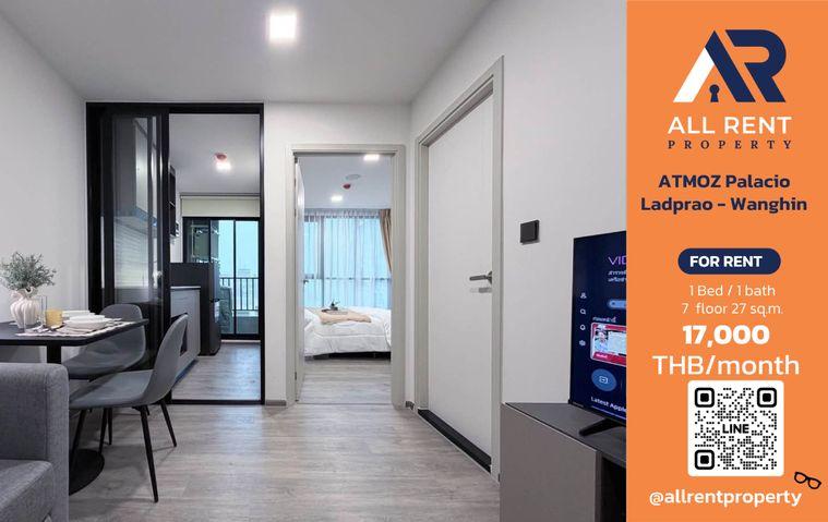 รูป 🔥 ATMOZ Palacio Ladprao - Wanghin ห้องใหม่ ชั้น 7 เพียง 17,000 บาท/เดือน พร้อมเข้าอยู่! 🏙️✨ - รูปที่ 1/8