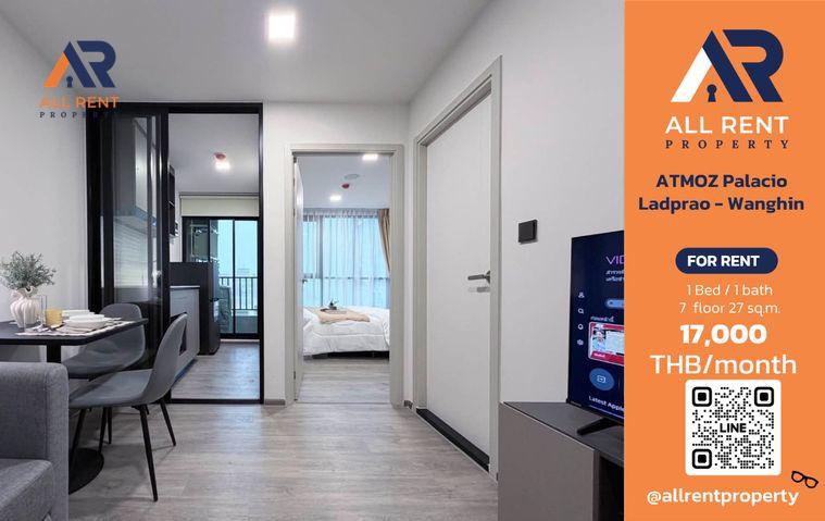 รูป 🔥 ATMOZ Palacio Ladprao - Wanghin ห้องใหม่ ชั้น 7 เพียง 17,000 บาท/เดือน พร้อมเข้าอยู่! 🏙️✨ - รูปที่ 1/8