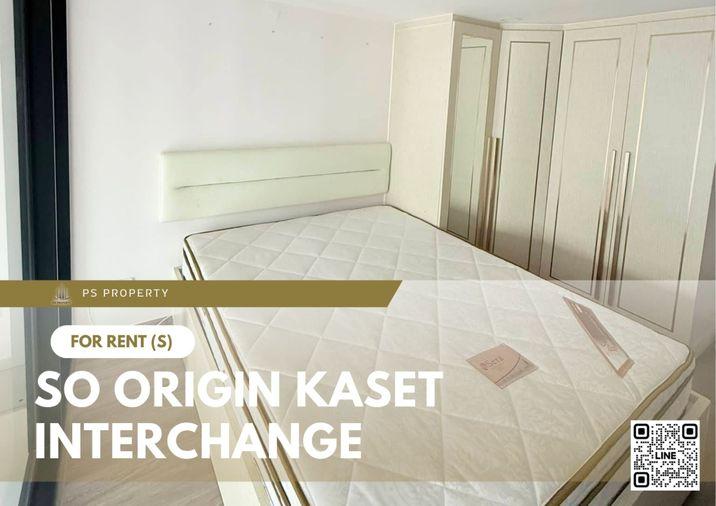 รูป ให้เช่า 📍 SO ORIGIN KASET INTERCHANGE 📍 เฟอร์นิเจอร์ และ เครื่องใช้ไฟฟ้าครบ ใกล้ BTS ม.เกษตรศาสตร์ - รูปที่ 1/11