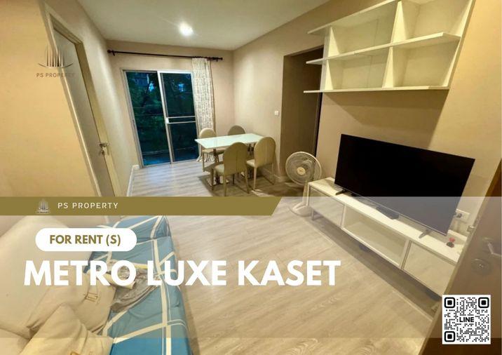 รูป ให้เช่า 📍 Metro Luxe Kaset 📍 2 ห้องนอน 2 ห้องน้ำ เฟอร์นิเจอร์ และ เครื่องใช้ไฟฟ้าครบ ใกล้ ม.เกษตรศาสตร์ บางเขน - รูปที่ 1/7
