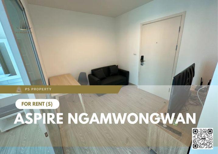 รูป ให้เช่า 📍 Aspire Ngamwongwan 📍 เฟอร์นิเจอร์ และ เครื่องใช้ไฟฟ้าครบ ใกล้เดอะมอลล์งามวงศ์วาน - รูปที่ 1/11