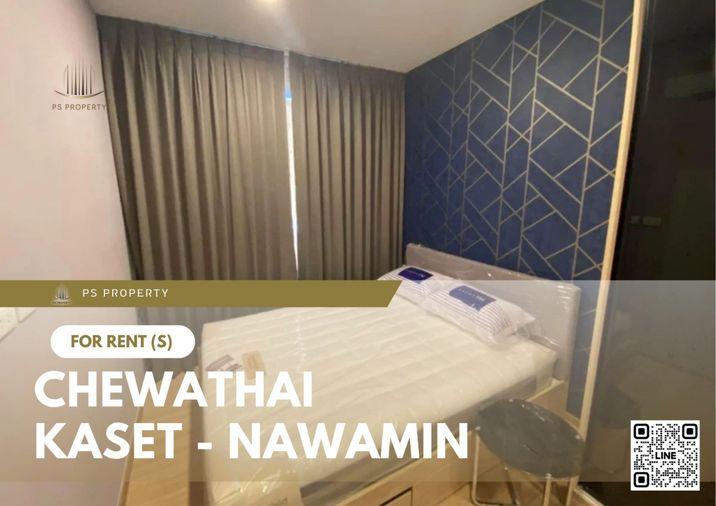 รูป ให้เช่า ✨ Chewathai Kaset - Nawamin ✨ เฟอร์นิเจอร์ และ เครื่องใช้ไฟฟ้าครบ ใกล้ Major รัชโยธิน - รูปที่ 1/6