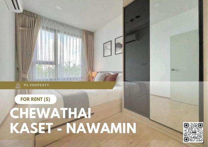 รูป ให้เช่า 📍 Chewathai Kaset - Nawamin 📍 เฟอร์นิเจอร์ และ เครื่องใช้ไฟฟ้าครบ ใกล้ Central ลาดพร้าว - รูปที่ 1/11