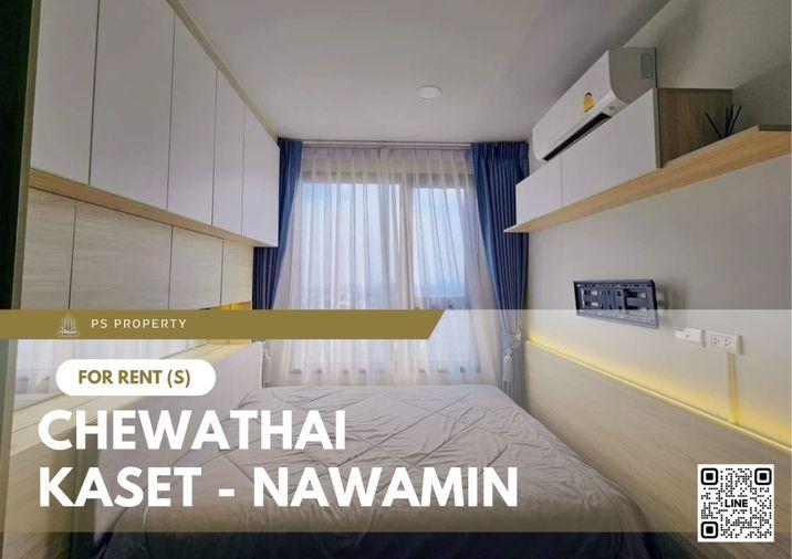 รูป ให้เช่า ❄️Chewathai Kaset - Nawamin❄️ห้องสวย วิวดี บิ้วอินเฟอร์ครบ พร้อมเครื่องใช้ไฟฟ้า 🚝 ใกล้ BTS ม.เกษตร/เสนานิคม - รูปที่ 1/5