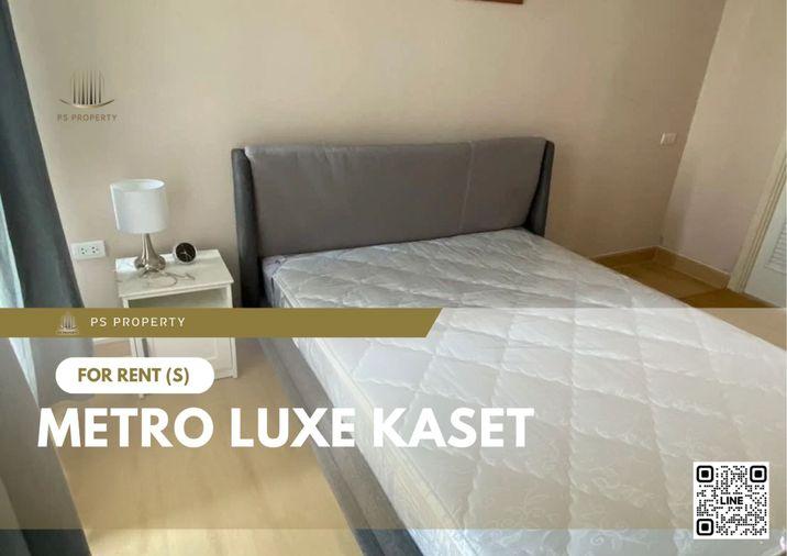 picture For rent ✨ Metro Luxe Kaset ✨ Fully furnished and equipped, near BTS Kasetsart University. - 1/9