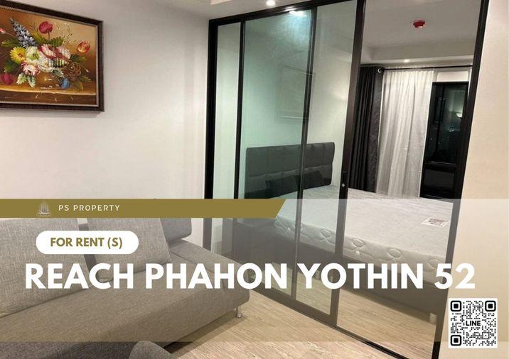 รูป ให้เช่า 🔥 REACH Phahon Yothin 52 🔥 เฟอร์นิเจอร์ และ เครื่องใช้ไฟฟ้าครบ ใกล้ Central Plaza รามอินทรา - รูปที่ 1/10