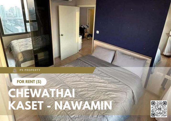 รูป ให้เช่า 🔥 Chewathai Kaset - Nawamin 🔥 เฟอร์นิเจอร์ และ เครื่องใช้ไฟฟ้าครบ ใกล้ ม.เกษตรศาตร์บางเขน - รูปที่ 1/9