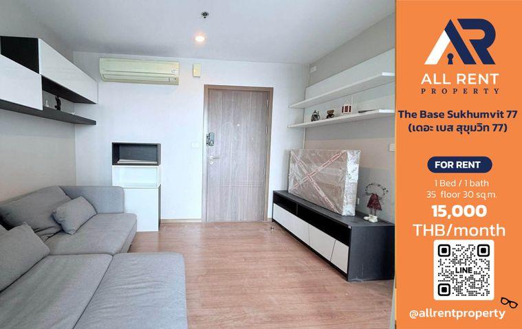 รูป 🔥 The Base Sukhumvit 77 ห้องสวย ชั้น 35 วิวเมือง ใกล้ BTS อ่อนนุช เพียง 15,000 บาท/เดือน พร้อมเข้าอยู่! 🌆🚆 - รูปที่ 1/9