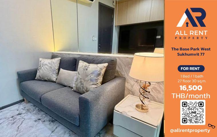 รูป 🔥 The Base Park West Sukhumvit 77 ห้องสวย ชั้น 27 ใกล้ BTS อ่อนนุช เพียง 16,500 บาท/เดือน พร้อมเข้าอยู่! 🏙️✨ - รูปที่ 1/11