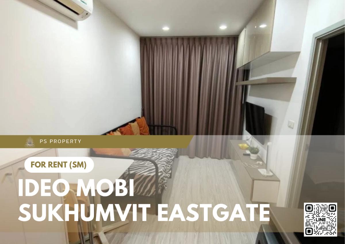 รูป ให้เช่า ✨ IDEO Mobi Sukhumvit Eastgate ✨ เฟอร์นิเจอร์ และ เครื่องใช้ไฟฟ้าครบ ใกล้ BTS บางนา - รูปที่ 1/7