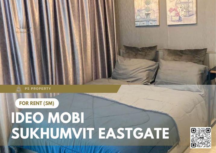 รูป ให้เช่า ✨ IDEO Mobi Sukhumvit Eastgate ✨ เฟอร์นิเจอร์ และ เครื่องใช้ไฟฟ้าครบ ใกล้ BTS บางนา - รูปที่ 1/7