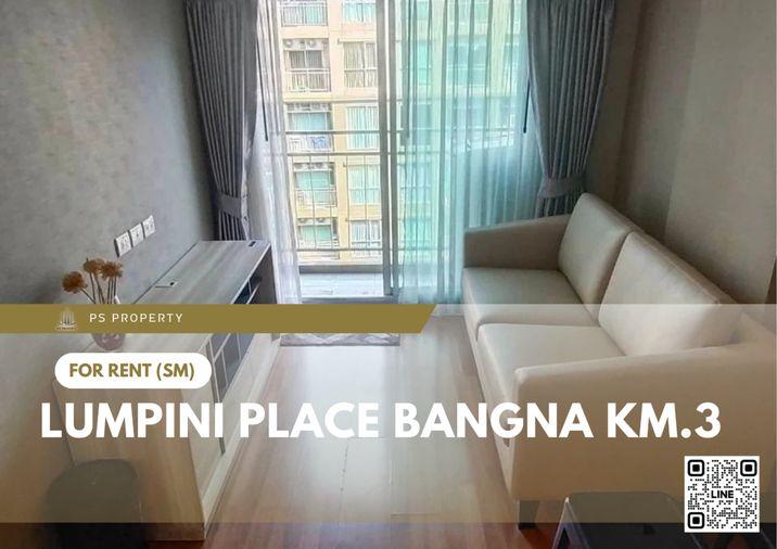 รูป ให้เช่า 📍 Lumpini Place Bangna Km.3 📍 เฟอร์นิเจอร์ และ เครื่องใช้ไฟฟ้าครบ ใกล้ BTS อุดมสุข - รูปที่ 1/8