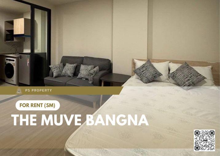 รูป ให้เช่า 📍 THE MUVE Bangna 📍 เฟอร์นิเจอร์ และ เครื่องใช้ไฟฟ้าครบ ใกล้ ทางด่วนบูรพาวิถี - รูปที่ 1/8