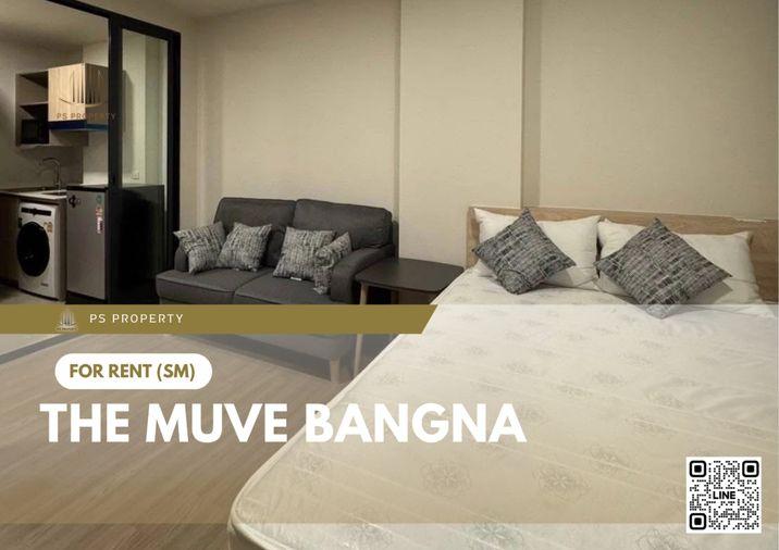รูป ให้เช่า 📍 THE MUVE Bangna 📍 เฟอร์นิเจอร์ และ เครื่องใช้ไฟฟ้าครบ ใกล้ ทางด่วนบูรพาวิถี - รูปที่ 1/8