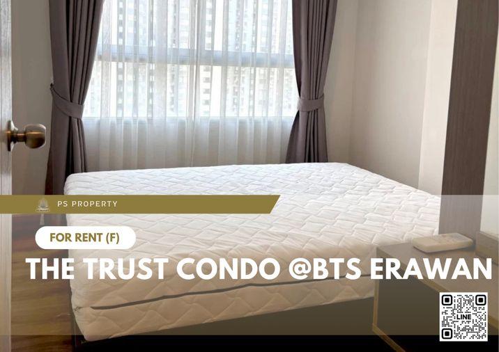 รูป ให้เช่า 📍 The Trust Condo @BTS Erawan 📍 เฟอร์นิเจอร์ และ เครื่องใช้ไฟฟ้าครบ ใกล้ BTS เอราวัณ - รูปที่ 1/10