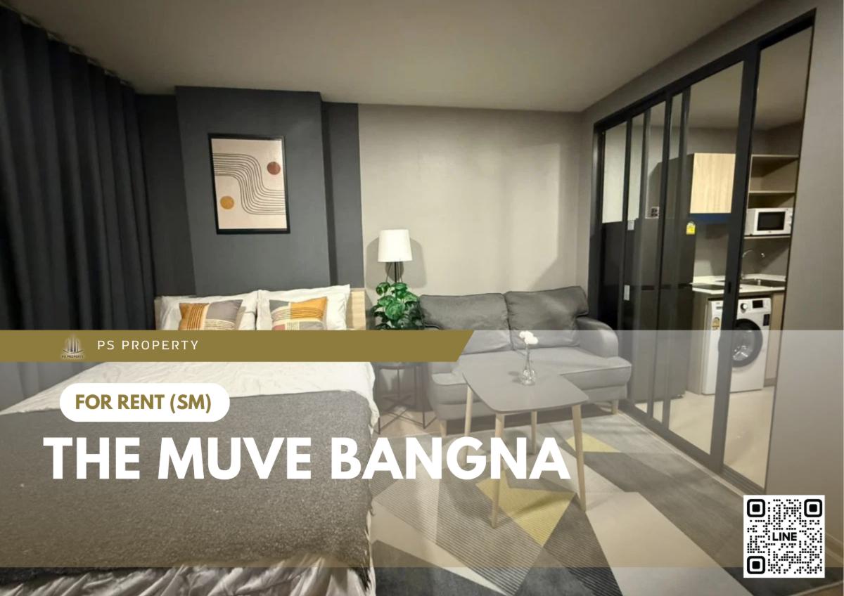 รูป ให้เช่า 🔥 The muve bangna 🔥 เฟอร์นิเจอร์ และ เครื่องใช้ไฟฟ้าครบ ใกล้ BTS บางนา - รูปที่ 1/9