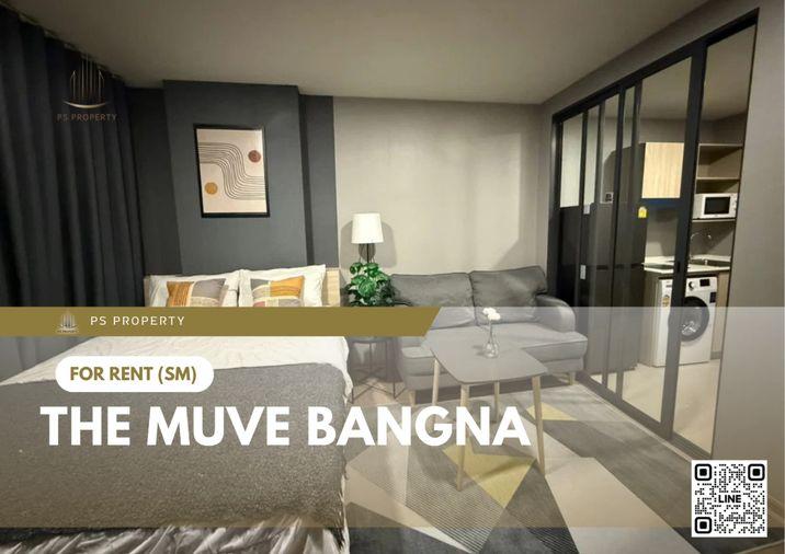 รูป ให้เช่า 🔥 The muve bangna 🔥 เฟอร์นิเจอร์ และ เครื่องใช้ไฟฟ้าครบ ใกล้ BTS บางนา - รูปที่ 1/9