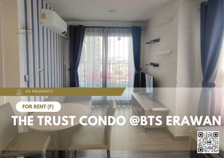picture For rent 📍 The Trust Condo @BTS Erawan 📍 Fully furnished with appliances. Near BTS Erawan. - 1/8
