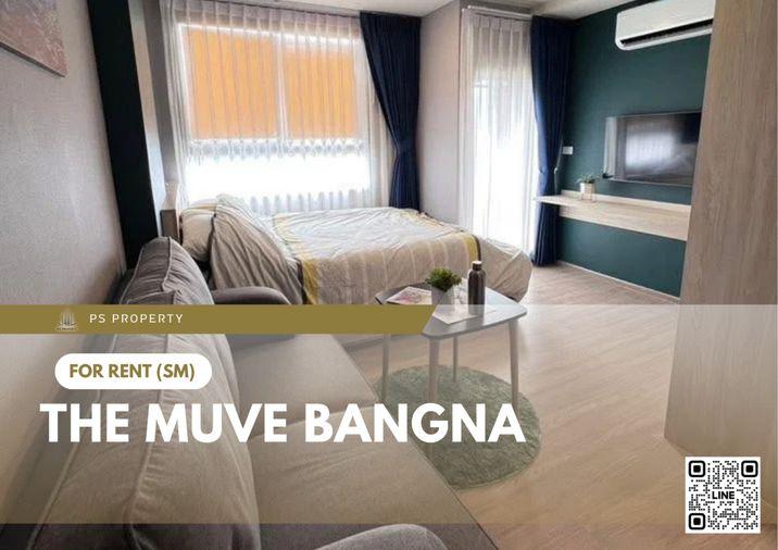 รูป ให้เช่า 📍 THE MUVE Bangna 📍 เฟอร์นิเจอร์ และ เครื่องใช้ไฟฟ้าครบ ใกล้ ทางด่วนบูรพาวิถี - รูปที่ 1/10