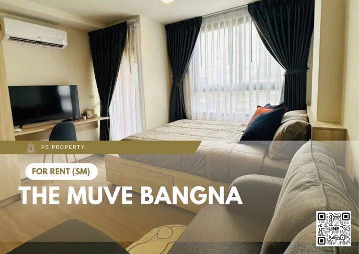 รูป ให้เช่า 🔥 The muve bangna 🔥 เฟอร์นิเจอร์ และ เครื่องใช้ไฟฟ้าครบ ใกล้ BTS บางนา - รูปที่ 1/6