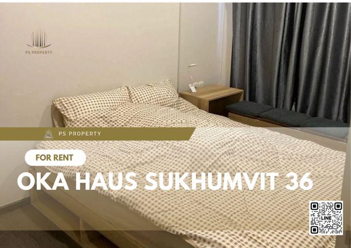 รูป ให้เช่า ✨ OKA HAUS Sukhumvit 36 ✨ ห้องสวย เฟอร์นิเจอร์ เครื่องใช้ไฟฟ้าครบ ใกล้ BTS ทองหล่อ - รูปที่ 1/7