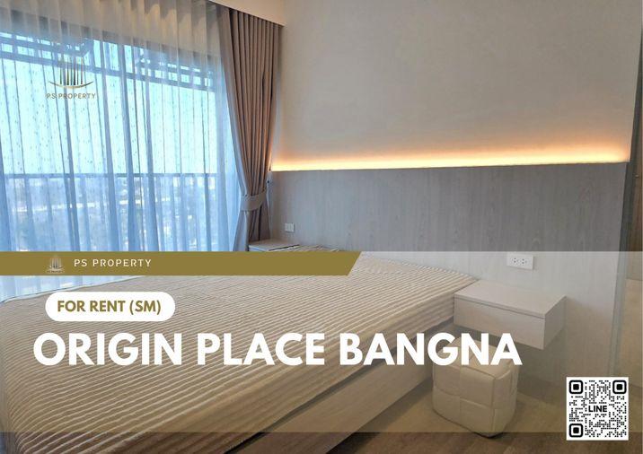 รูป ให้เช่า ✨ Origin place bangna ✨ เฟอร์นิเจอร์ และ เครื่องใช้ไฟฟ้าครบ ใกล้ MRT ศรีเอี่ยม - รูปที่ 1/10
